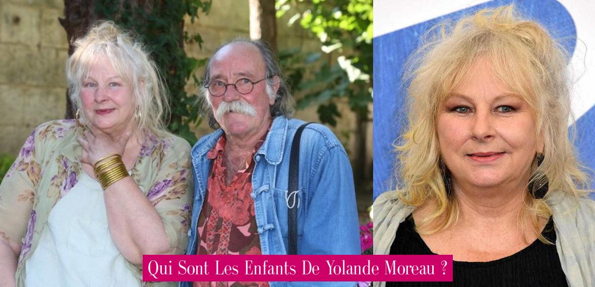 Qui Sont Les Enfants De Yolande Moreau Revue Stars Nouvelles