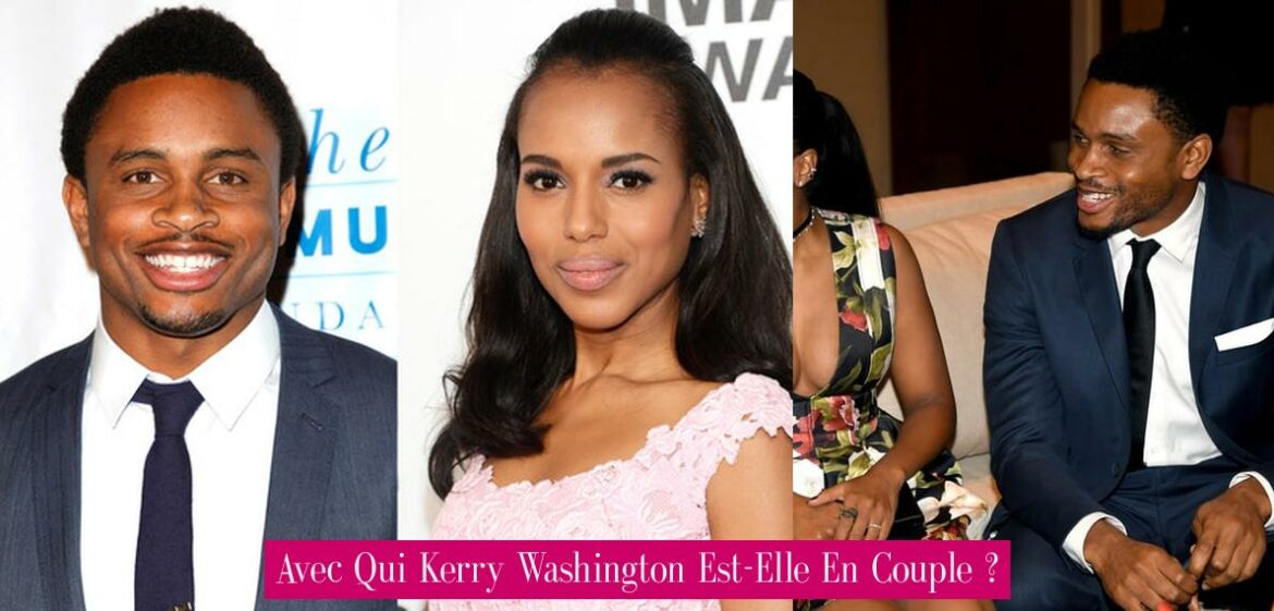 avec-qui-kerry-washington-est-elle-en-couple