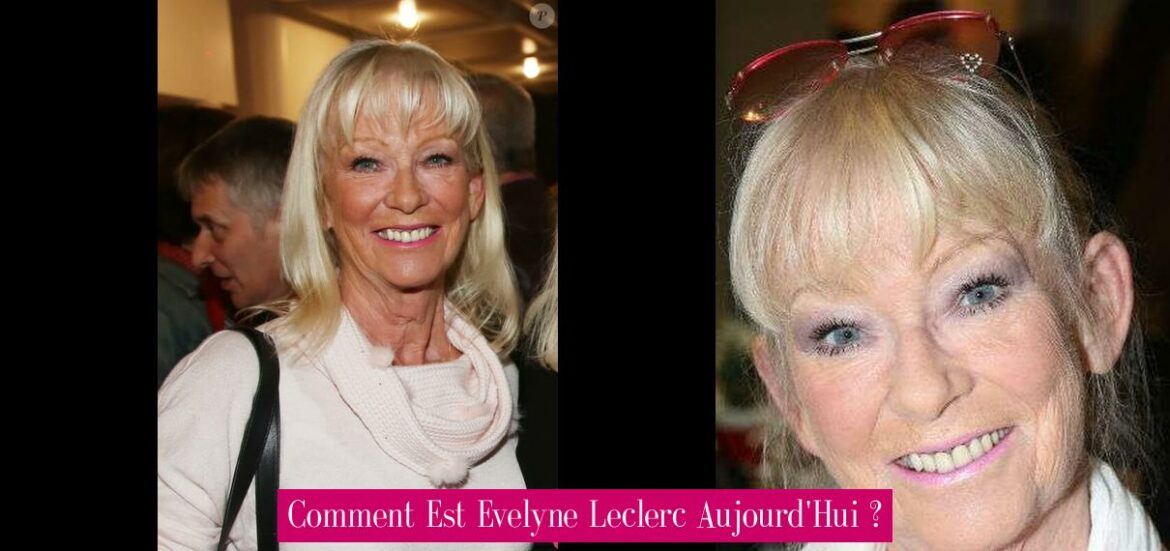 comment-est-evelyne-leclerc-aujourd-hui