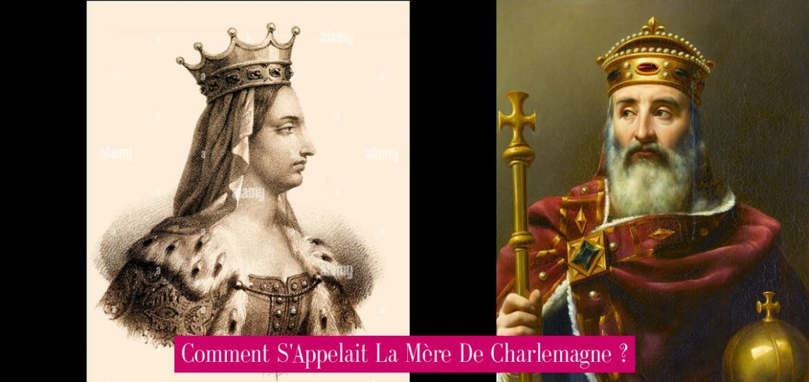 comment-s-appelait-la-mere-de-charlemagne