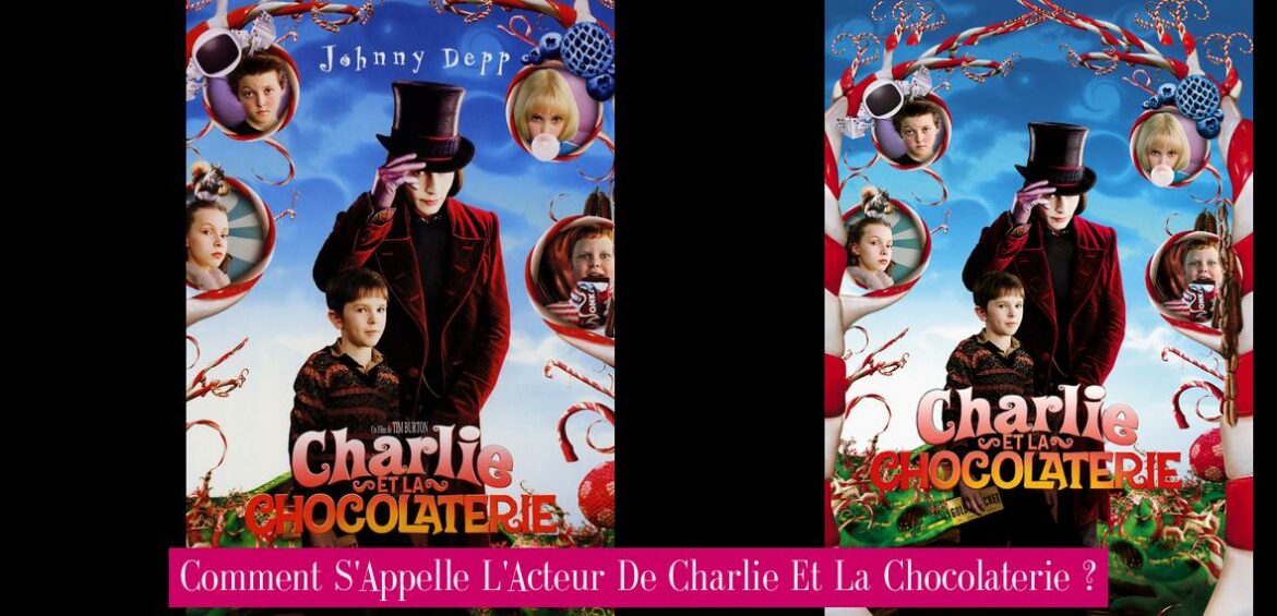 comment-s-appelle-l-acteur-de-charlie-et-la-chocolaterie