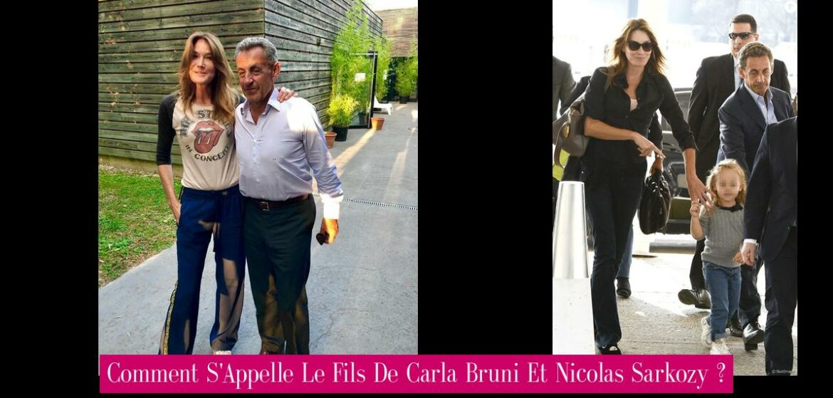 comment-s-appelle-le-fils-de-carla-bruni-et-nicolas-sarkozy