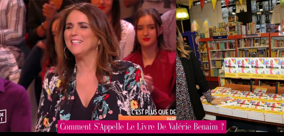comment-s-appelle-le-livre-de-valerie-benaim