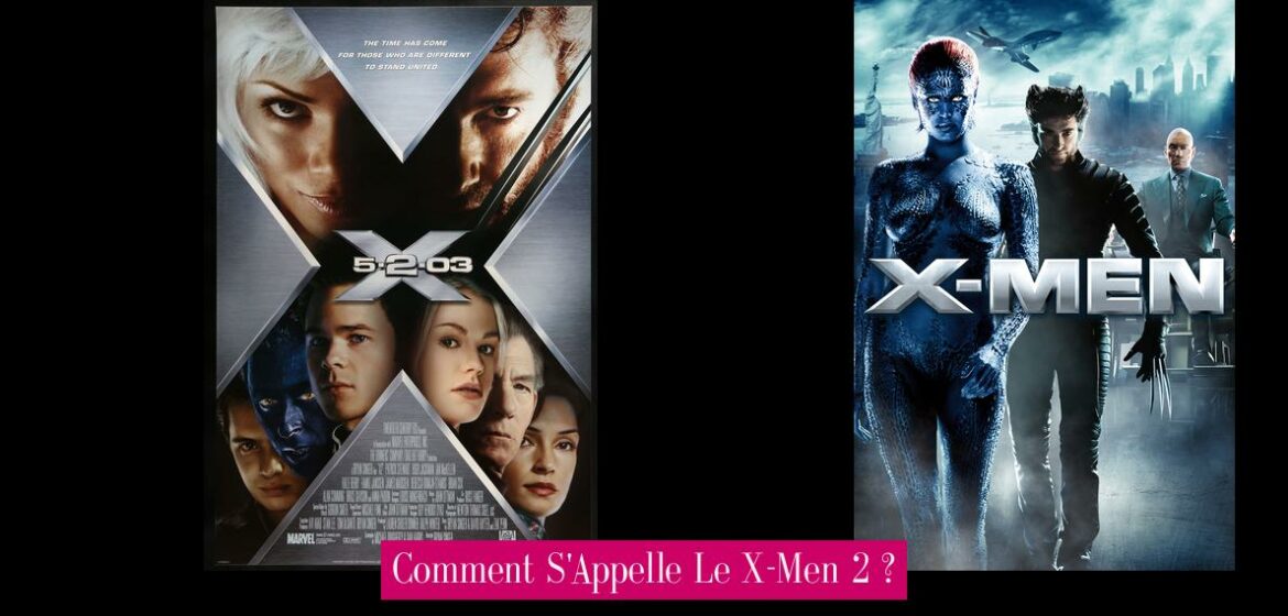 comment-s-appelle-le-x-men-2
