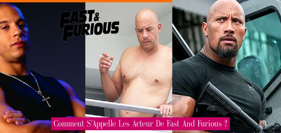 comment-s-appelle-les-acteur-de-fast-and-furious