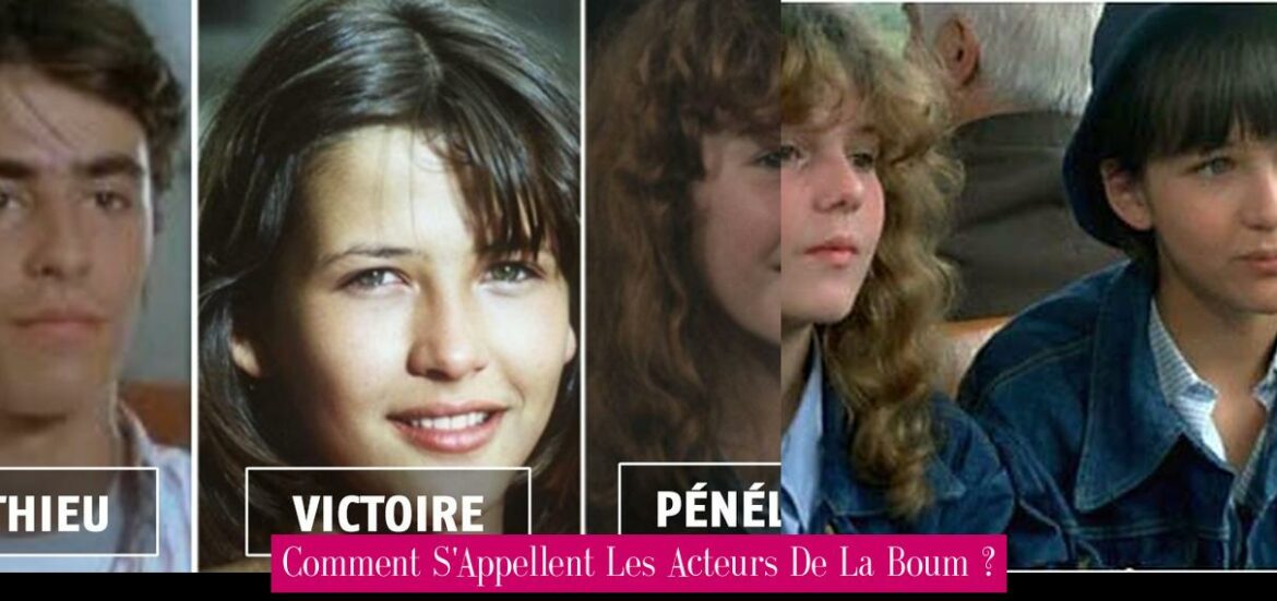 comment-s-appellent-les-acteurs-de-la-boum