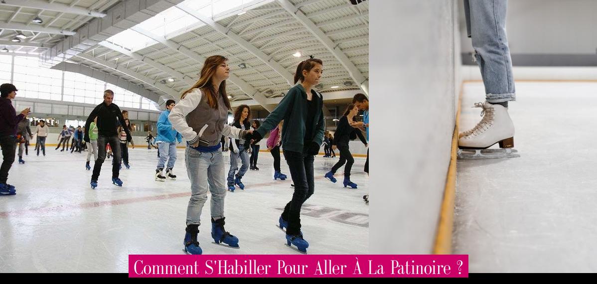 Comment S Habiller Pour La Patinoire Comment S'Habiller Pour Aller À La Patinoire ? - Revue Stars
