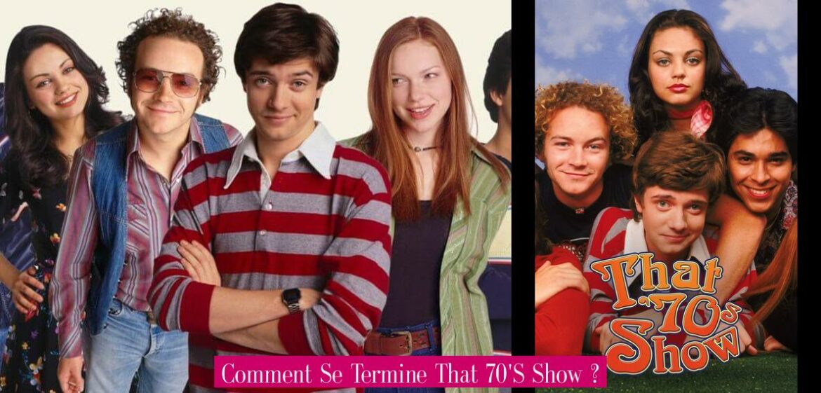 comment-se-termine-that-70-s-show