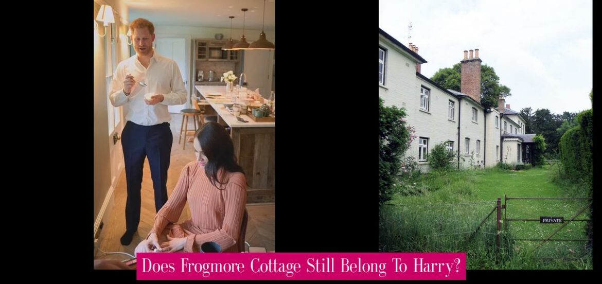 does-frogmore-cottage-still-belong-to-harry
