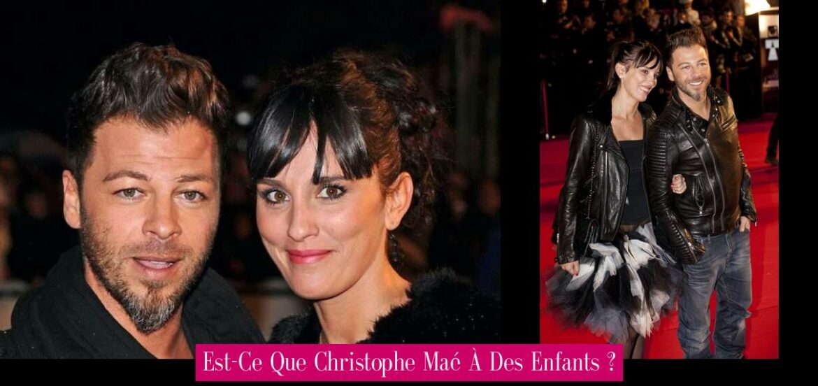 est-ce-que-christophe-mae-a-des-enfants
