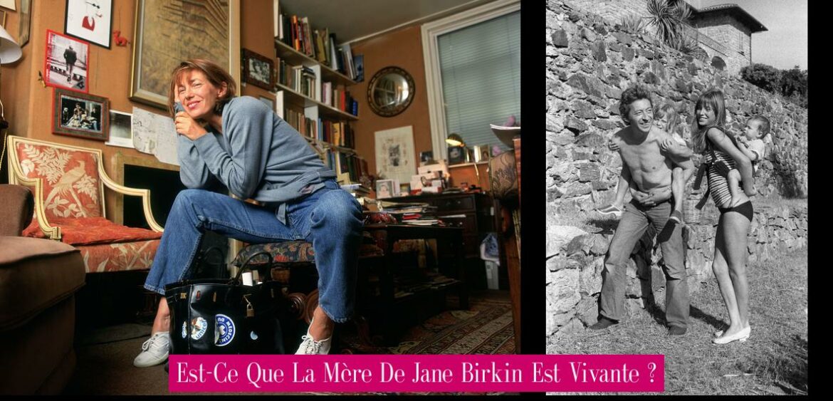 est-ce-que-la-mere-de-jane-birkin-est-vivante