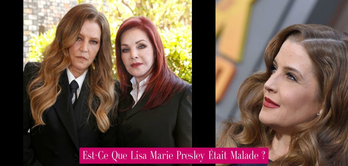 est-ce-que-lisa-marie-presley-etait-malade
