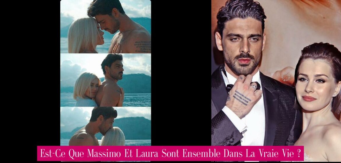 est-ce-que-massimo-et-laura-sont-ensemble-dans-la-vraie-vie
