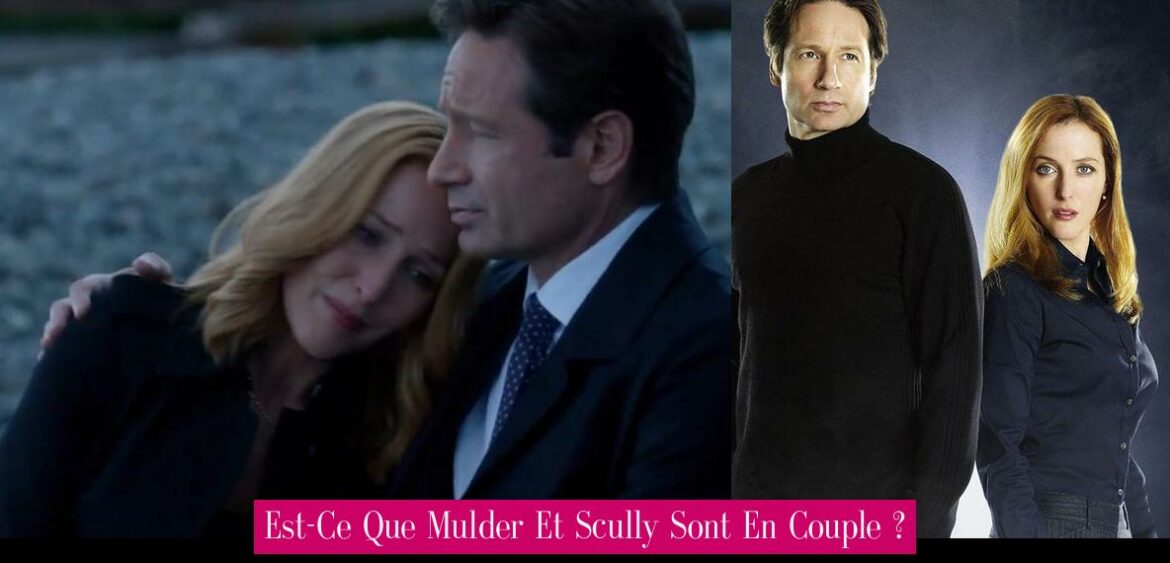 est-ce-que-mulder-et-scully-sont-en-couple