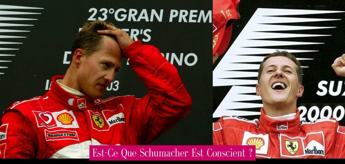 est-ce-que-schumacher-est-conscient