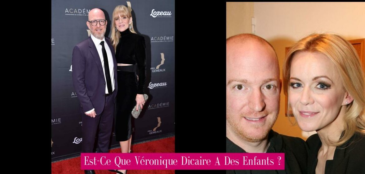 est-ce-que-veronique-dicaire-a-des-enfants