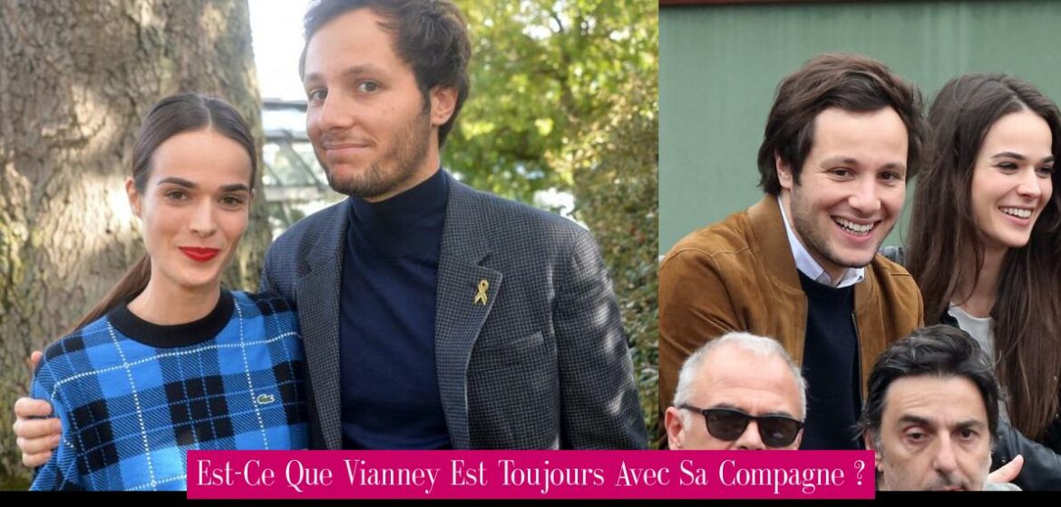 est-ce-que-vianney-est-toujours-avec-sa-compagne