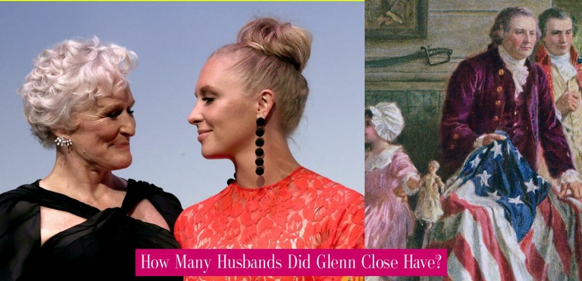 how-many-husbands-did-glenn-close-have