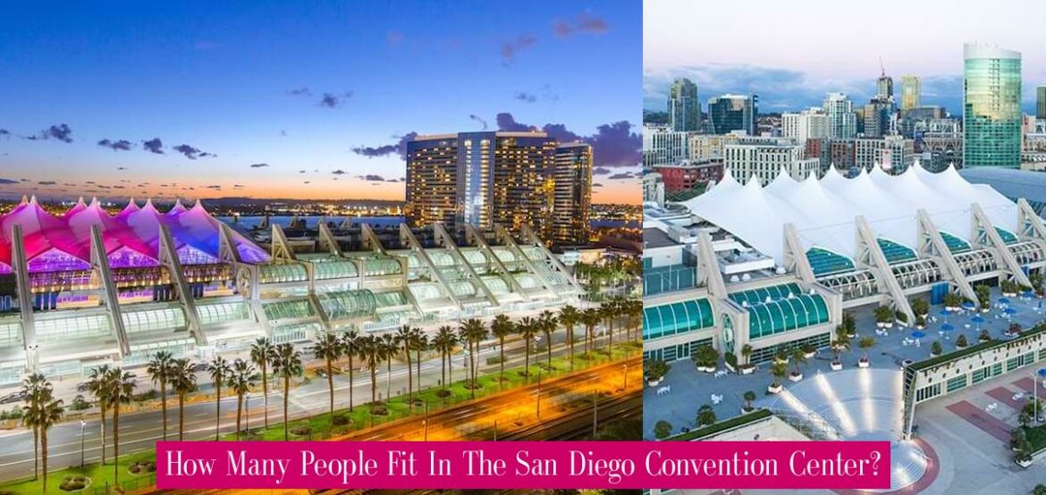 how-many-people-fit-in-the-san-diego-convention-center