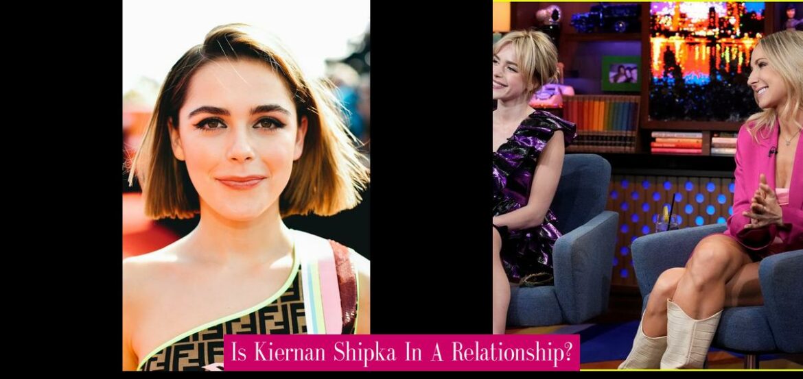 is-kiernan-shipka-in-a-relationship