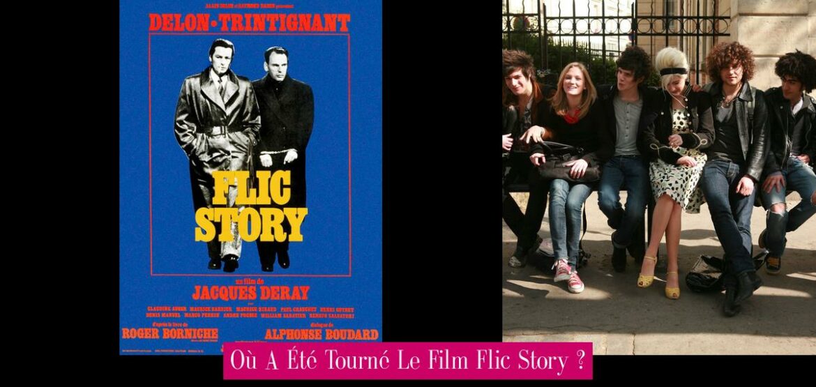 ou-a-ete-tourne-le-film-flic-story