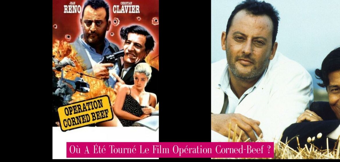 ou-a-ete-tourne-le-film-operation-corned-beef