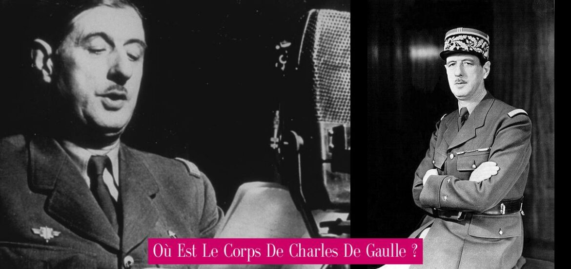 ou-est-le-corps-de-charles-de-gaulle