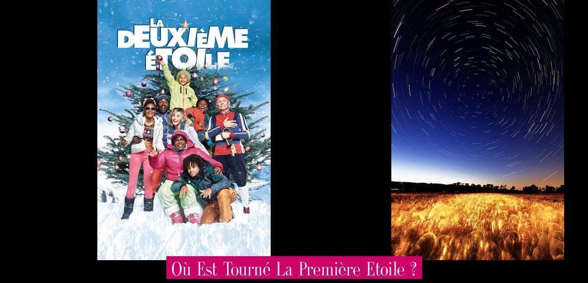 Où Est Tourné La Première Etoile ? Revue Stars —