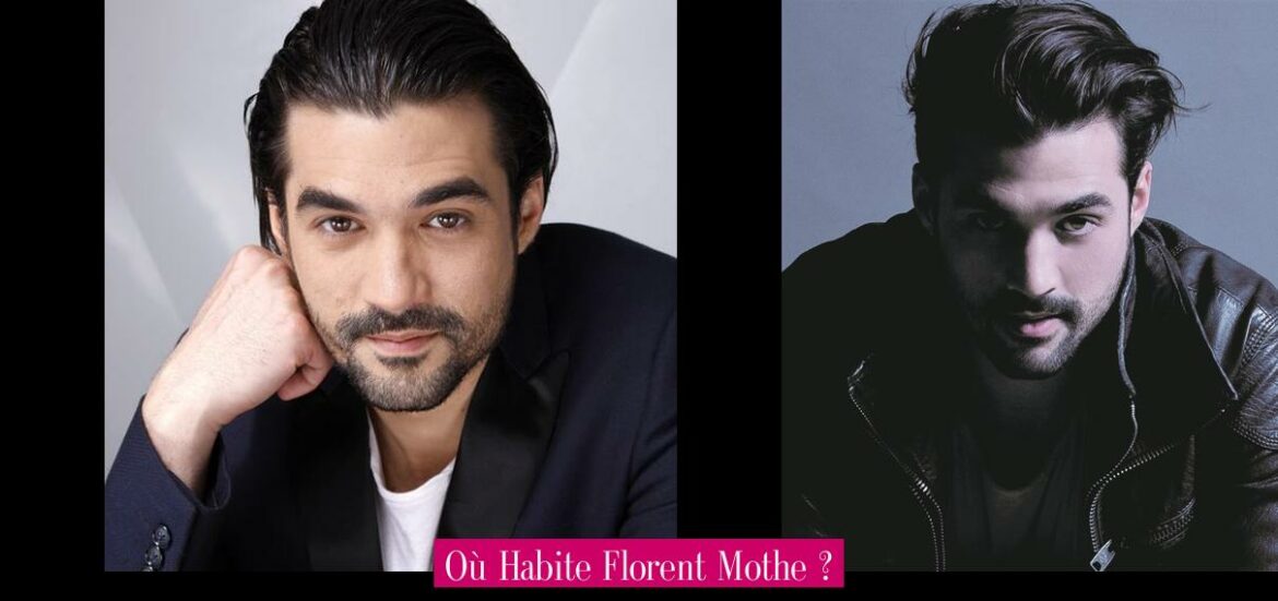 ou-habite-florent-mothe