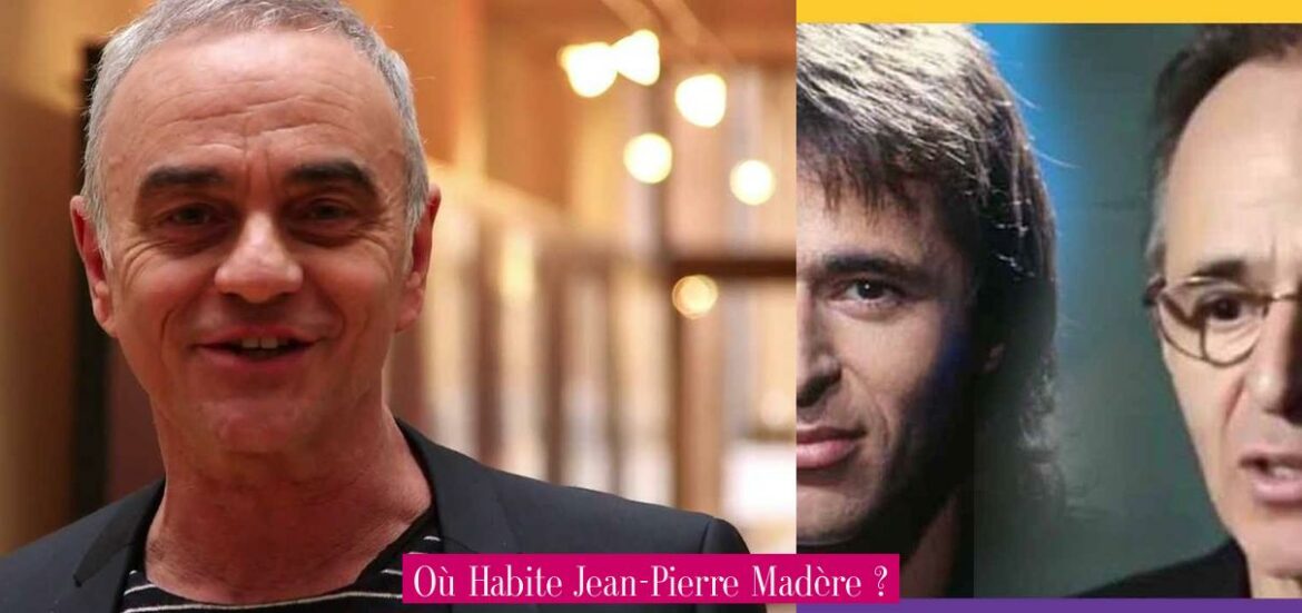 ou-habite-jean-pierre-madere