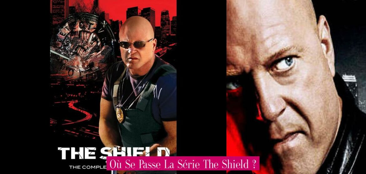 ou-se-passe-la-serie-the-shield