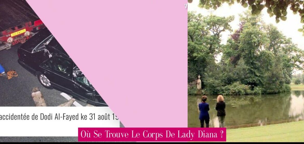 ou-se-trouve-le-corps-de-lady-diana