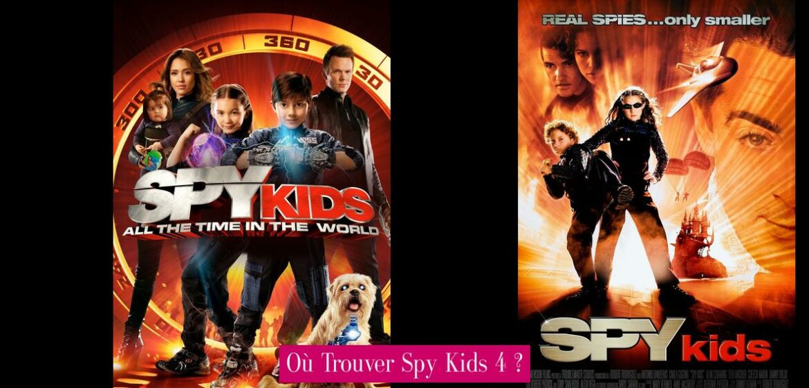 ou-trouver-spy-kids-4