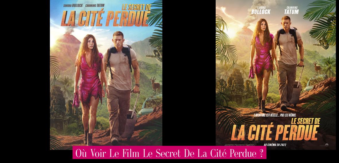 Où Voir Le Film Le Secret De La Cité Perdue ? - Revue Stars — Nouvelles