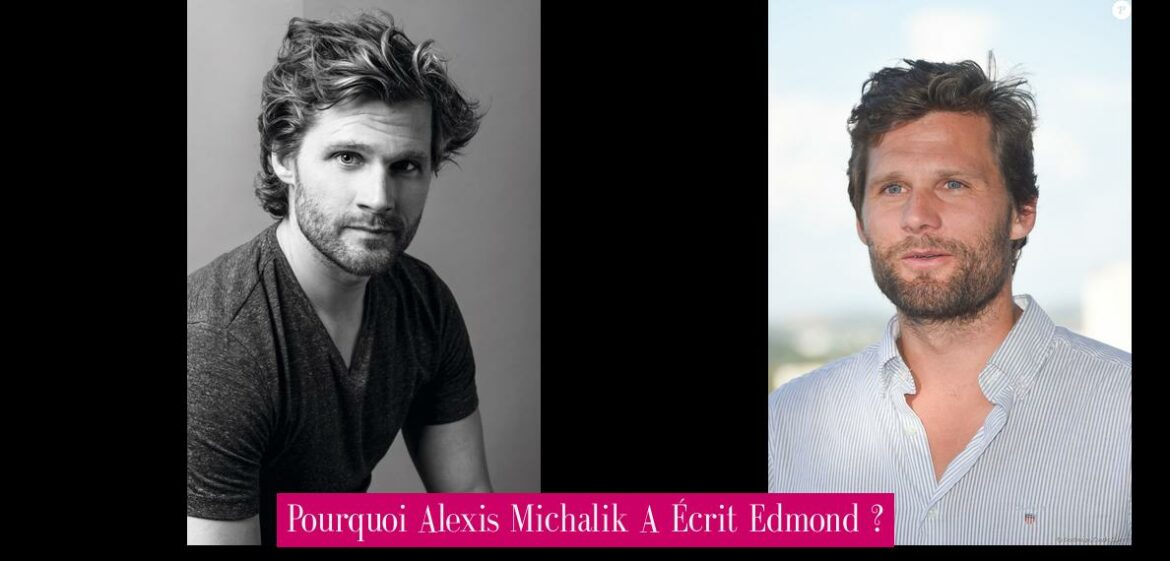 pourquoi-alexis-michalik-a-ecrit-edmond