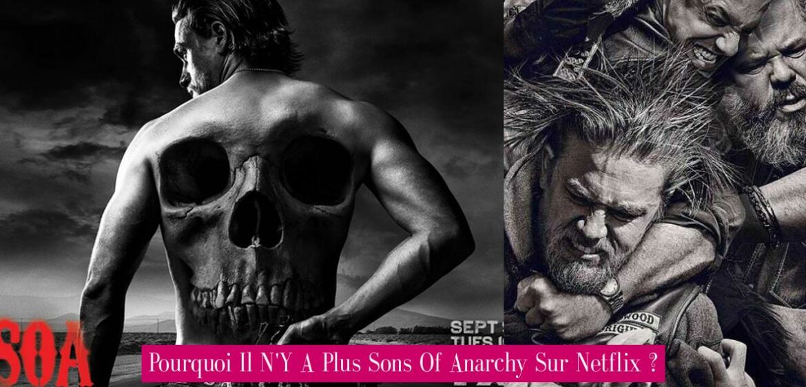 pourquoi-il-n-y-a-plus-sons-of-anarchy-sur-netflix