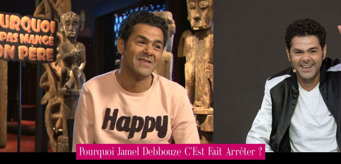 pourquoi-jamel-debbouze-c-est-fait-arreter
