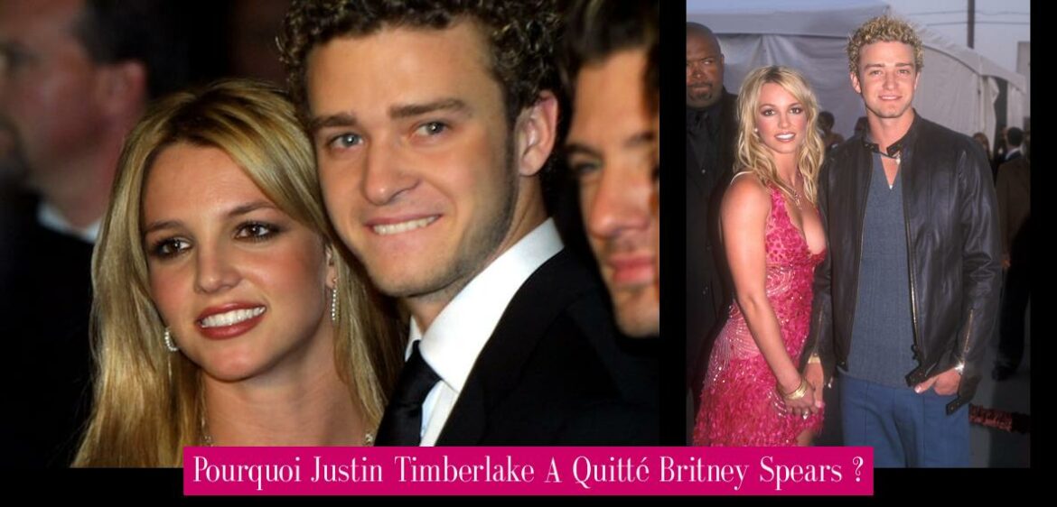 pourquoi-justin-timberlake-a-quitte-britney-spears