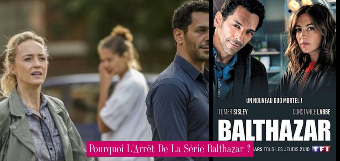 pourquoi-l-arret-de-la-serie-balthazar