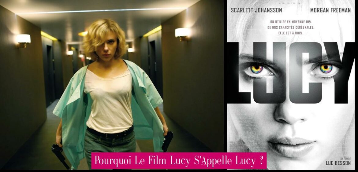 pourquoi-le-film-lucy-s-appelle-lucy
