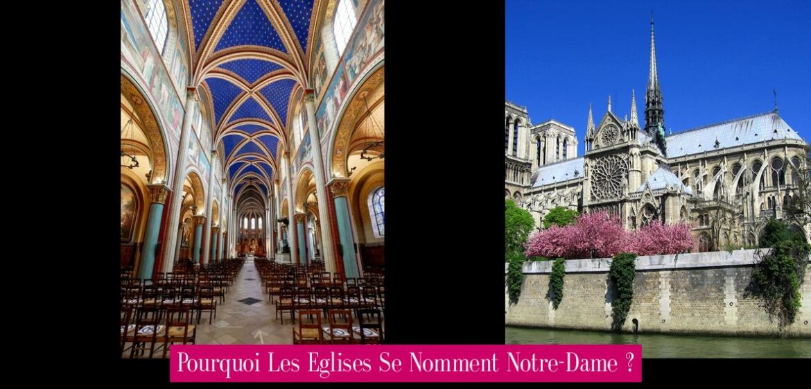 pourquoi-les-eglises-se-nomment-notre-dame