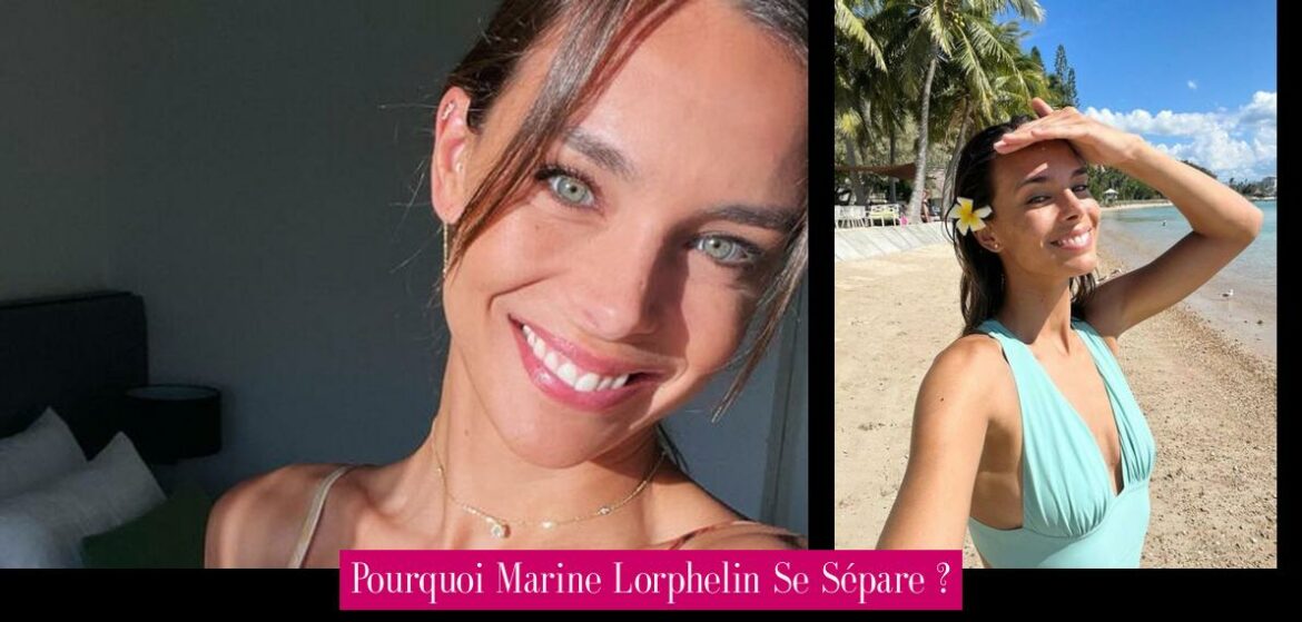 pourquoi-marine-lorphelin-se-separe