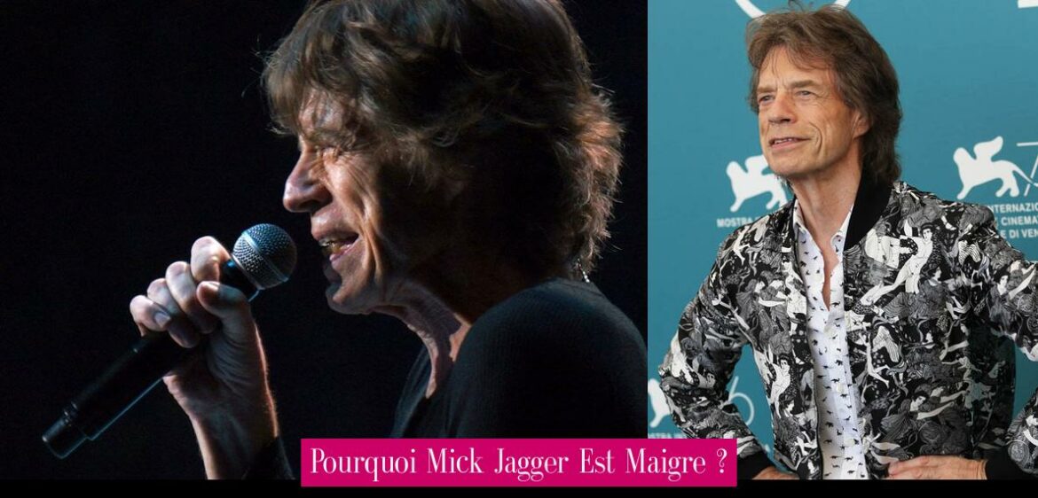 pourquoi-mick-jagger-est-maigre