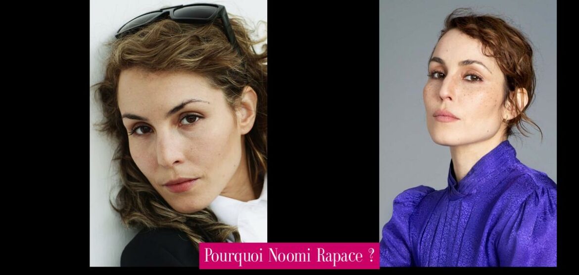 pourquoi-noomi-rapace