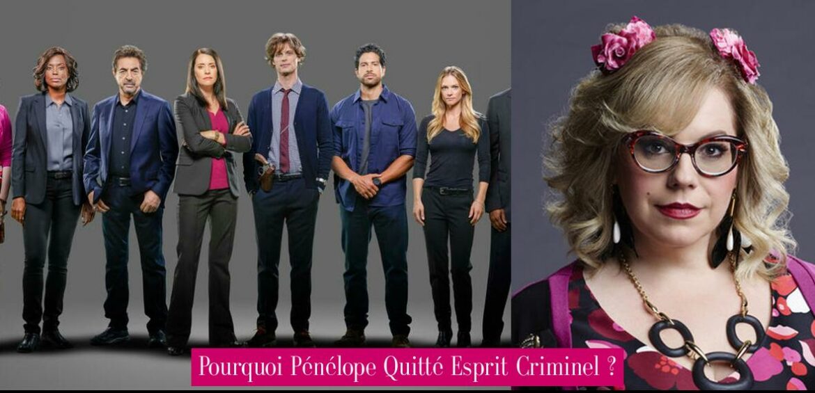 pourquoi-penelope-quitte-esprit-criminel