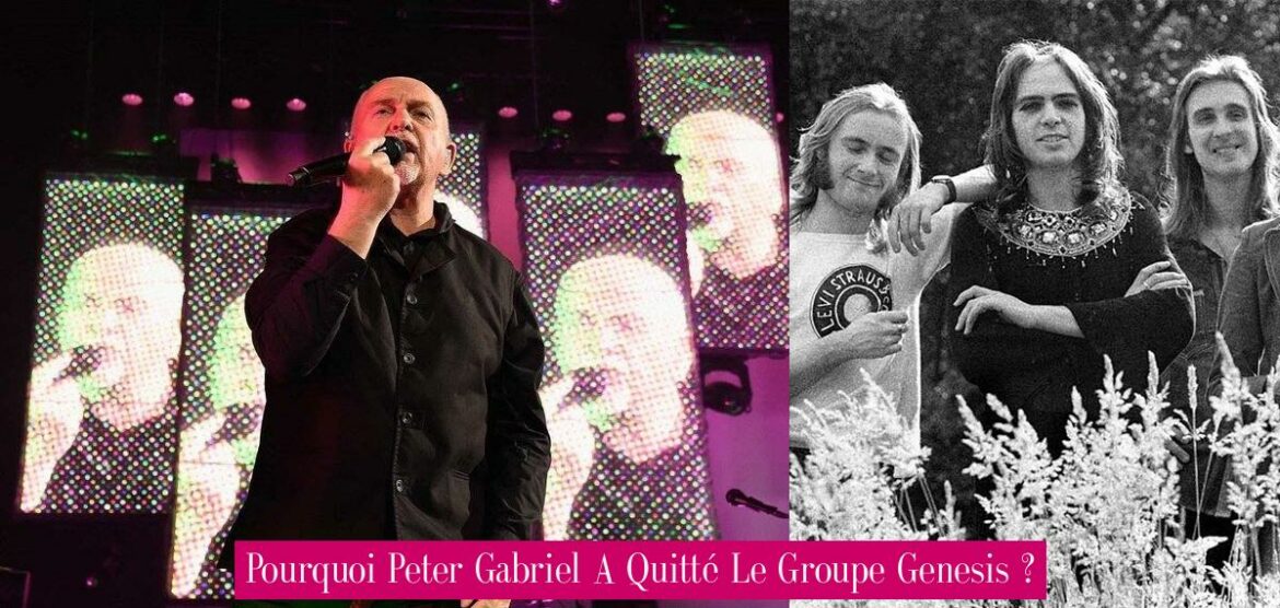 pourquoi-peter-gabriel-a-quitte-le-groupe-genesis