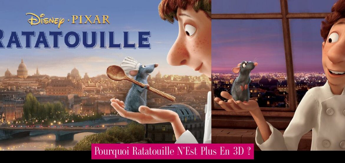 pourquoi-ratatouille-n-est-plus-en-3d