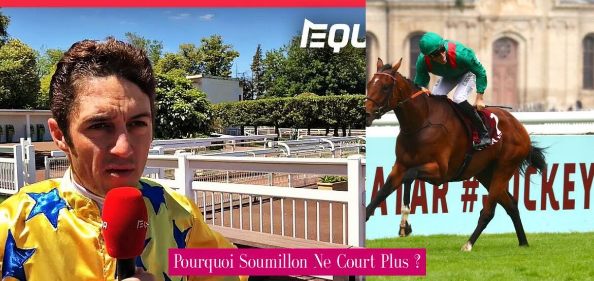 pourquoi-soumillon-ne-court-plus