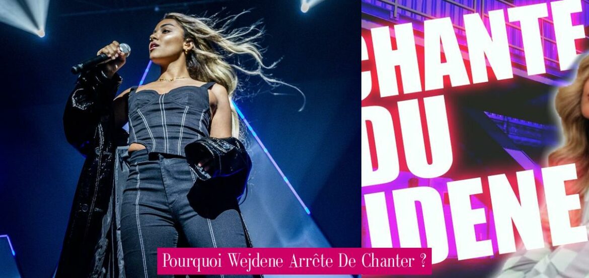 pourquoi-wejdene-arrete-de-chanter