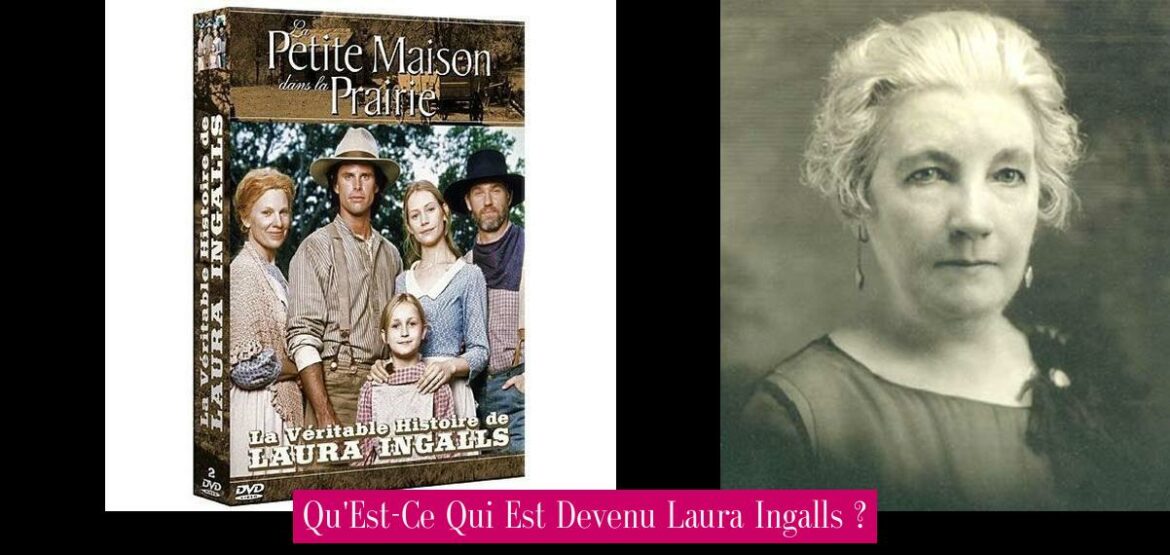 qu-est-ce-qui-est-devenu-laura-ingalls